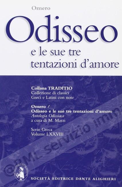 ODISSEO E LE SUE TRE...
