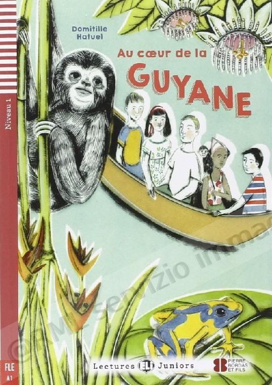 AU COEUR DE LA GUYANE A1...