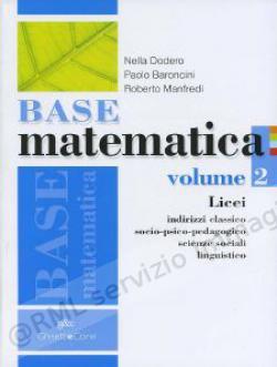 BASE MATEMATICA 2 X BN LICEI