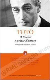 A LIVELLA E POESIE D'AMORE