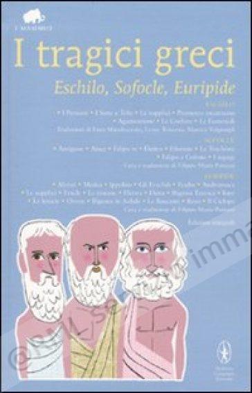 TRAGICI GRECI, Eschilo,...