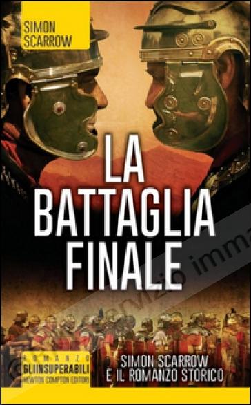 BATTAGLIA FINALE