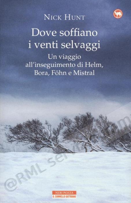 DOVE SOFFIANO I VENTI SELVAGGI