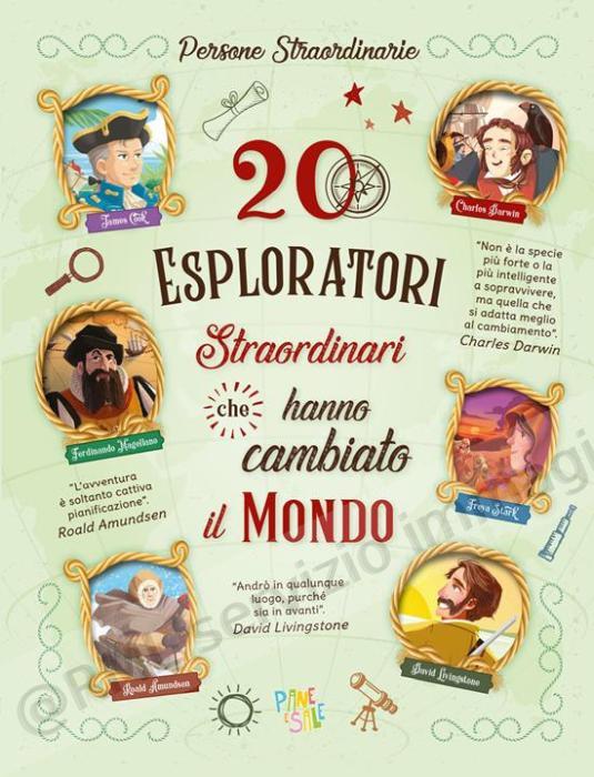 20 esploratori straordinari...