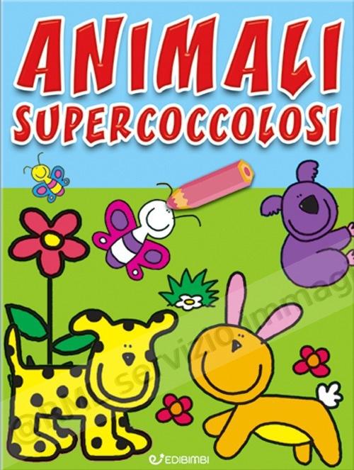 ANIMALI SUPERCOCCOLOSI
