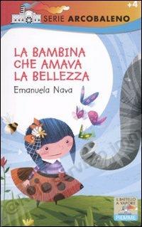BAMBINA CHE AMAVA LA BELLEZZA