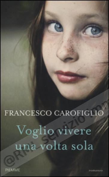 VOGLIO VIVERE UNA VOLTA SOLA