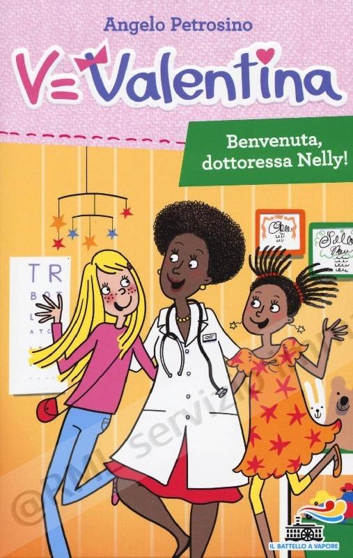BENVENUTA, DOTTORESSA NELLY...