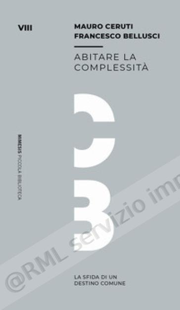 ABITARE LA COMPLESSITA'