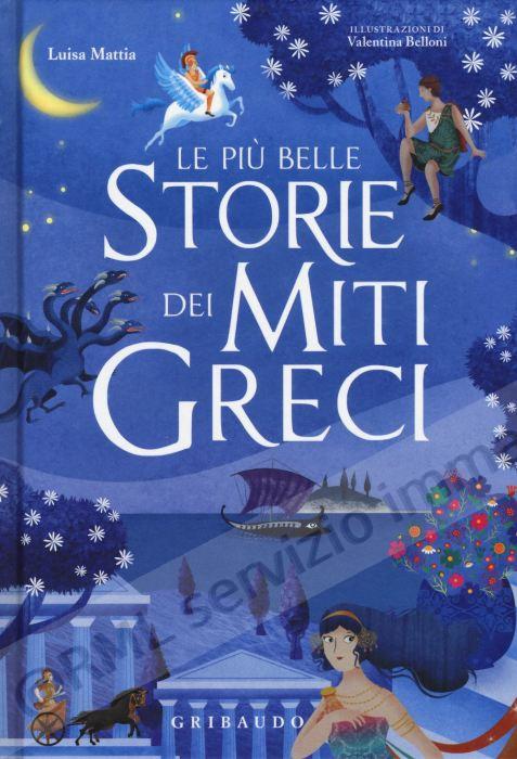 PIU' BELLE STORIE DEI MITI...