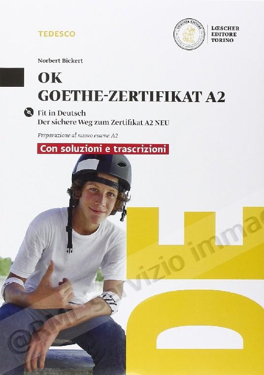 OK GOETHE-ZERTIFIKAT A2...