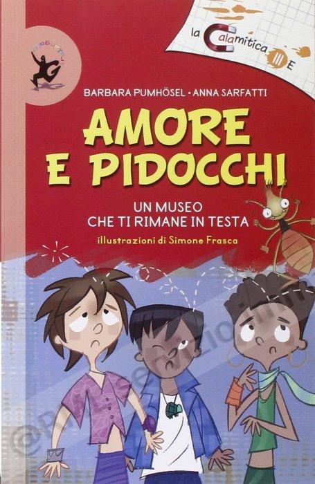 AMORE E PIDOCCHI Calamitica...
