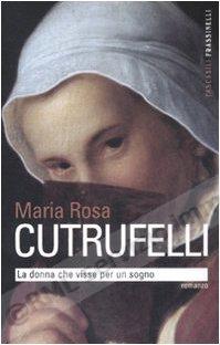 DONNA CHE VISSE PER UN SOGNO