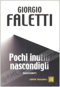 POCHI INUTILI NASCONDIGLI