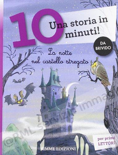 NOTTE NEL CASTELLO STREGATO...