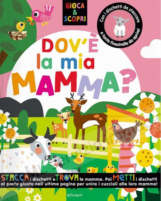 dov 'e' la mia mamma?