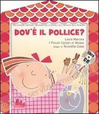 DOV' E' IL POLLICE? + CD