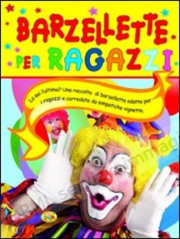 BARZELLETTE DEI RAGAZZI