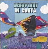 AEROPLANI DI CARTA