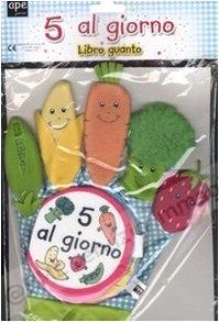 5 AL GIORNO LIBRO GUANTO