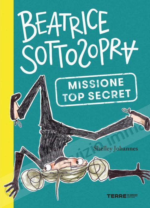BEATRICE SOTTOSOPRA,...