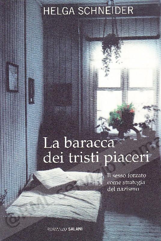 BARACCA DEI TRISTI PIACERI