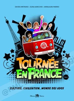 TOURNEE EN FRANCE, CULTURE...