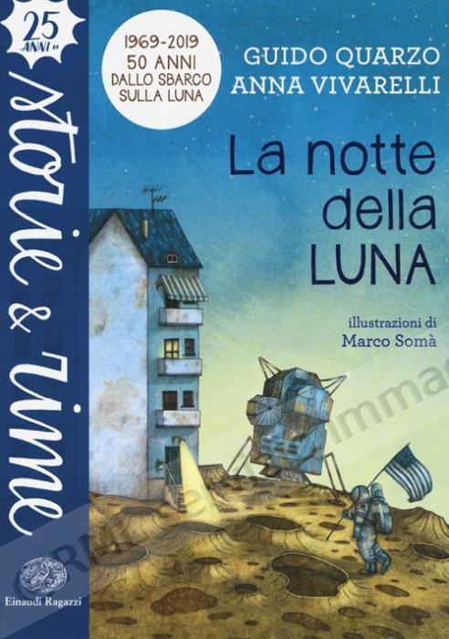 notte della luna ediz a colori