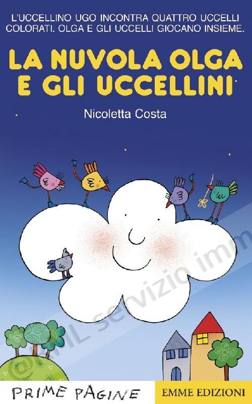 NUVOLA OLGA E GLI UCCELLINI
