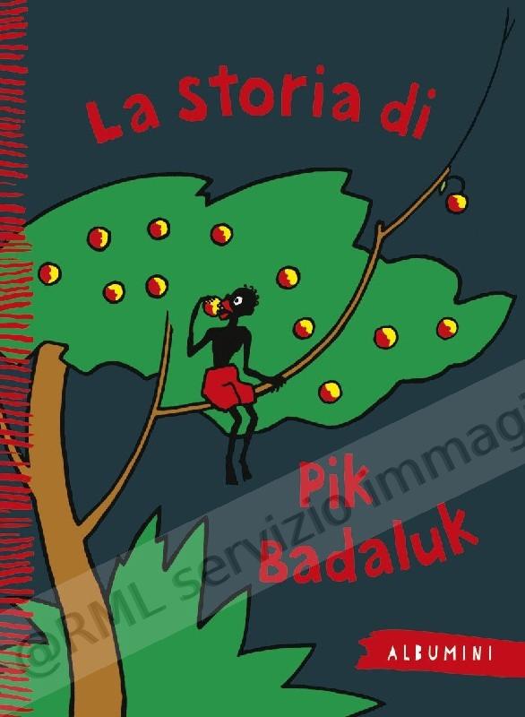 storia di pik badaluk ediz...