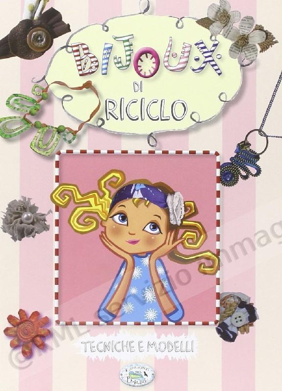 BIJOUX DI RICICLO