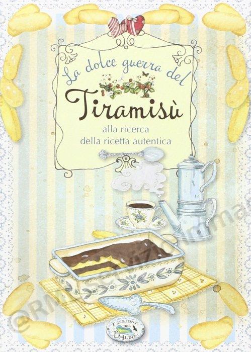 DOLCE GUERRA DEL TIRAMISU'