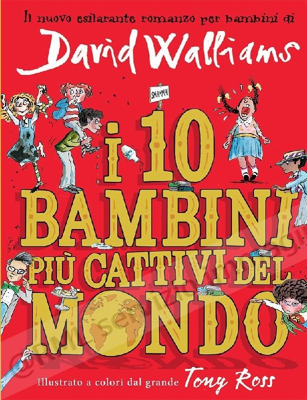 10 BAMBINI PIU' CATTIVI DEL...