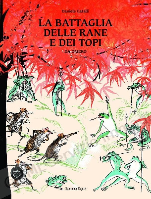 BATTAGLIA DELLE RANE E DEI...