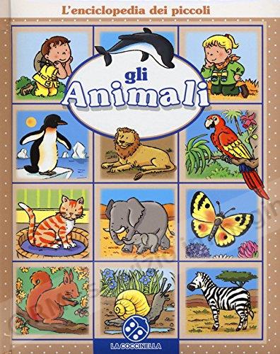ANIMALI l'enciclopedia dei...