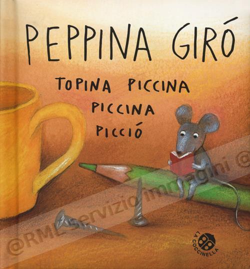 topina piccina piccina piccio'