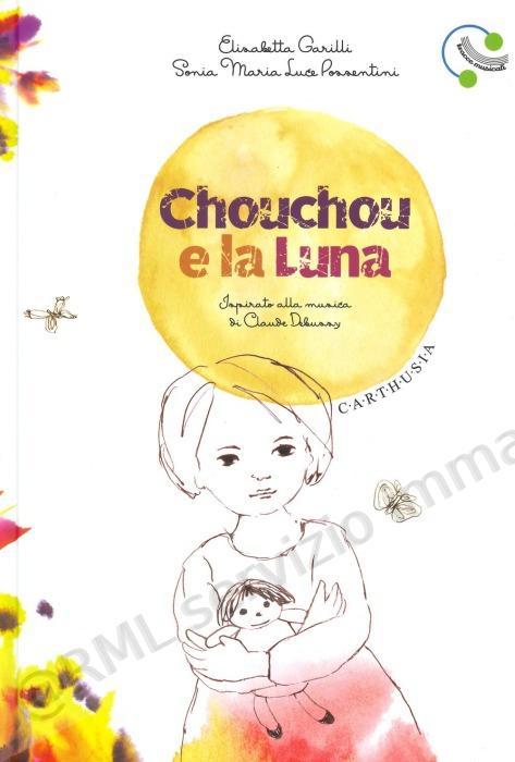 CHOUCHOU E LA LUNA EDIZ A...