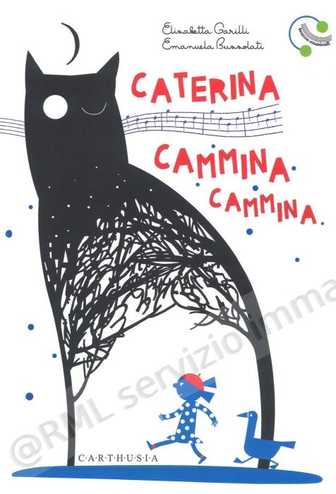 caterina cammina cammina...