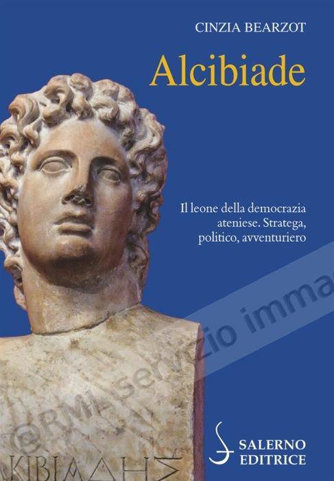 ALCIBIADE IL LEONE DELLA...