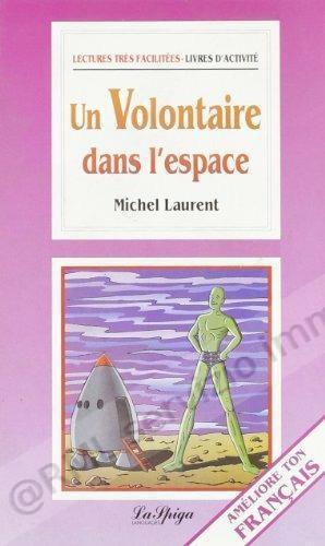 VOLONTAIRE DANS L'ESPACE (LTF)