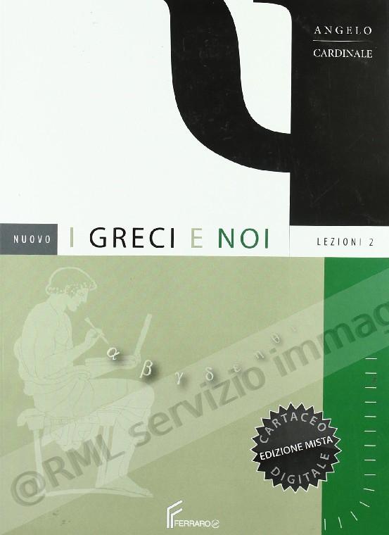 NUOVO GRECI E NOI, LEZIONI 2