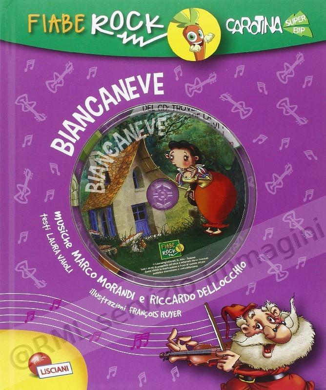 BIANCANEVE FIABE ROCK + CD