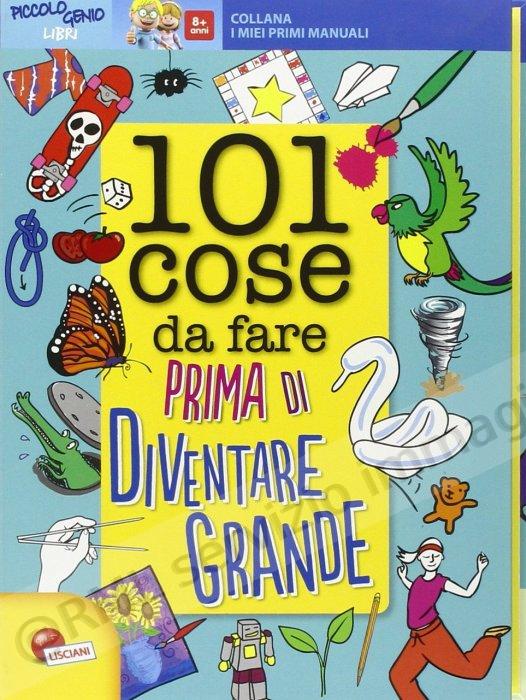 101 COSE DA FARE PRIMA DI...