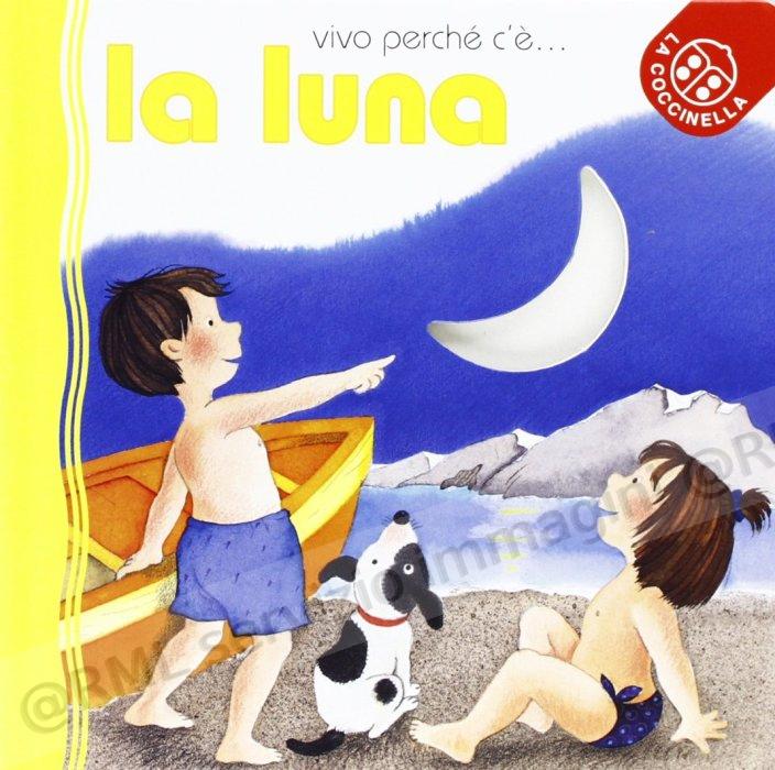 VIVO PERCHE' C' E'... LA LUNA