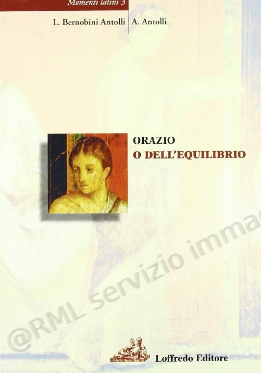 ORAZIO O DELL'EQUILIBRIO