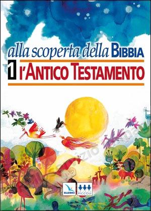 ALLA SCOPERTA DELLA BIBBIA...