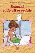 DOMANI VADO ALL'OSPEDALE,...