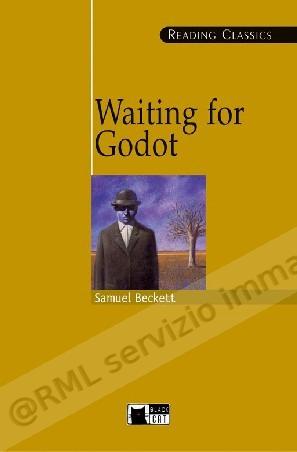 WAITING FOR GODOT...