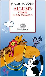 ALLUME' storie di un cavallo