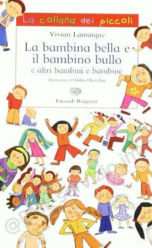 BAMBINA BELLA E IL BAMBINO...